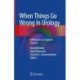 When Things Go Wrong In Urology: Reflections to Improve Practice