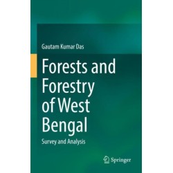 Forests and Forestry of West Bengal: Survey and Analysis
