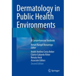Dermatology in Public Health Environments: A Comprehensive Textbook
