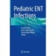 Pediatric ENT Infections