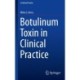 Botulinum Toxin in Clinical Practice