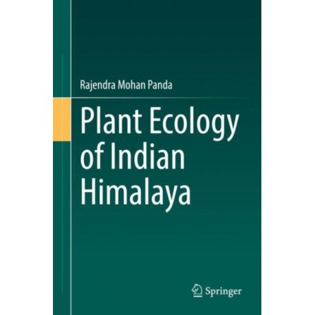 Plant Ecology of Indian Himalaya