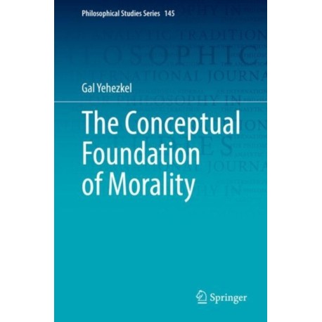 The Conceptual Foundation of Morality