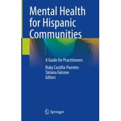 Mental Health for Hispanic Communities: A Guide for Practitioners