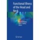 Functional Illness of the Head and Neck
