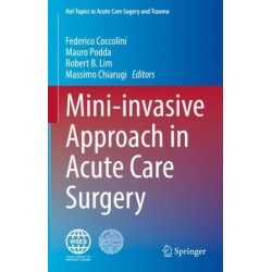 Mini-invasive Approach in Acute Care Surgery