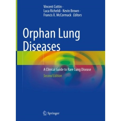 Orphan Lung Diseases: A Clinical Guide to Rare Lung Disease