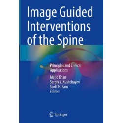 Image Guided Interventions of the Spine: Principles and Clinical Applications