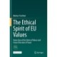 The Ethical Spirit of EU Values: Status Quo of the Union of Values and Future Direction of Travel