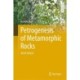 Petrogenesis of Metamorphic Rocks