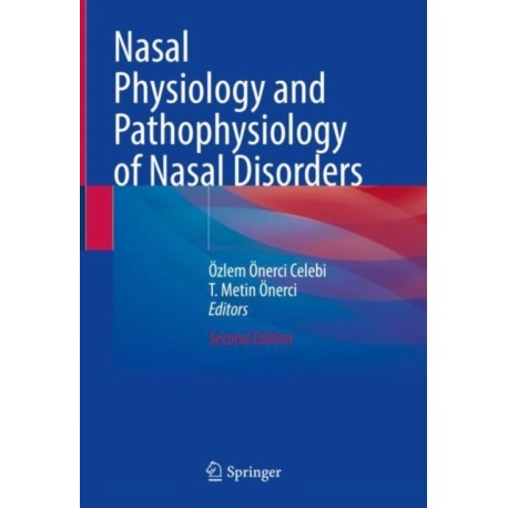 Nasal Physiology and Pathophysiology of Nasal Disorders