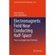 Electromagnetic Field Near Conducting Half-Space: Theory and Application Potentials