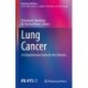 Lung Cancer: A Comprehensive Guide for the Clinician