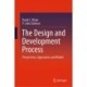 The Design and Development Process: Perspectives, Approaches and Models