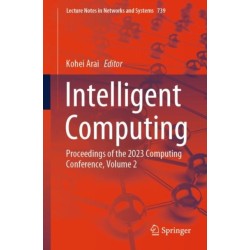 Intelligent Computing: Proceedings of the 2023 Computing Conference, Volume 2