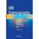 MR Enterography: Crohn’s Disease and Beyond