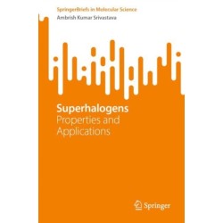 Superhalogens: Properties and Applications