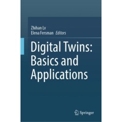 Digital Twins: Basics and Applications
