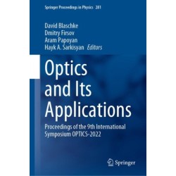 Optics and Its Applications: Proceedings of the 9th International Symposium OPTICS-2022