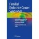 Familial Endocrine Cancer Syndromes: Navigating the Transition of Care for Pediatric and Adolescent Patients