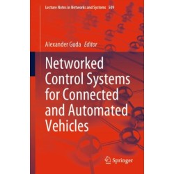 Networked Control Systems for Connected and Automated Vehicles: Volume 1