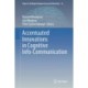 Accentuated Innovations in Cognitive Info-Communication