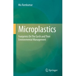 Microplastics: Footprints On The Earth and Their Environmental Management