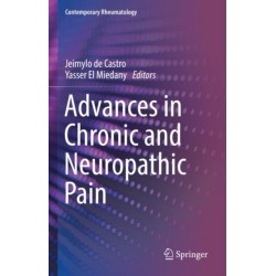 Advances in Chronic and Neuropathic Pain