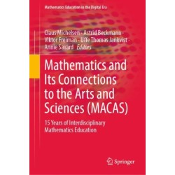Mathematics and Its Connections to the Arts and Sciences (MACAS): 15 Years of Interdisciplinary Mathematics Education