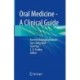 Oral Medicine - A Clinical Guide