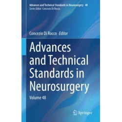 Advances and Technical Standards in Neurosurgery: Volume 48