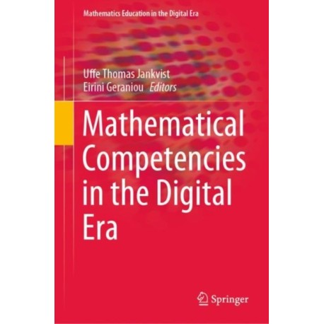 Mathematical Competencies in the Digital Era