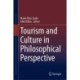 Tourism and Culture in Philosophical Perspective