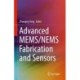 Advanced MEMS/NEMS Fabrication and Sensors