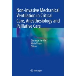 Non-invasive Mechanical Ventilation in Critical Care, Anesthesiology and Palliative Care