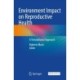 Environment Impact on Reproductive Health: A Translational Approach