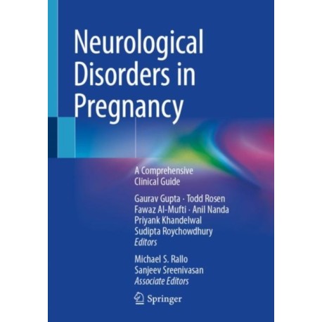 Neurological Disorders in Pregnancy: A Comprehensive Clinical Guide