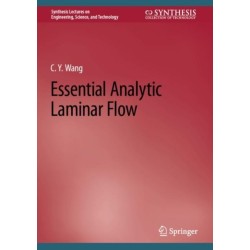 Essential Analytic Laminar Flow