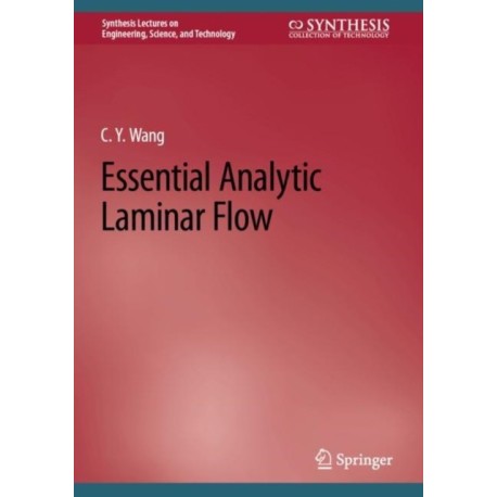 Essential Analytic Laminar Flow