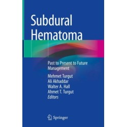 Subdural Hematoma: Past to Present to Future Management