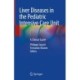 Liver Diseases in the Pediatric Intensive Care Unit: A Clinical Guide