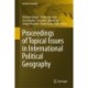Proceedings of Topical Issues in International Political Geography