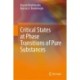 Critical States at Phase Transitions of Pure Substances