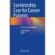 Survivorship Care for Cancer Patients: A Clinician’s Handbook