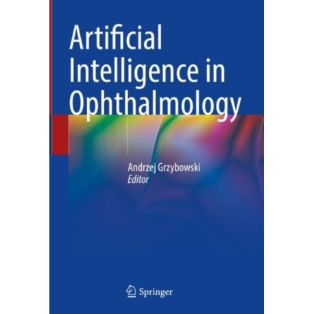Artificial Intelligence in Ophthalmology