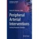 Peripheral Arterial Interventions: Evolving Therapeutic Strategies