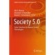 Society 5.0: Cyber-Solutions for Human-Centric Technologies