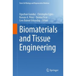 Biomaterials and Tissue Engineering