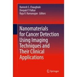 Nanomaterials for Cancer Detection Using Imaging Techniques and Their Clinical Applications