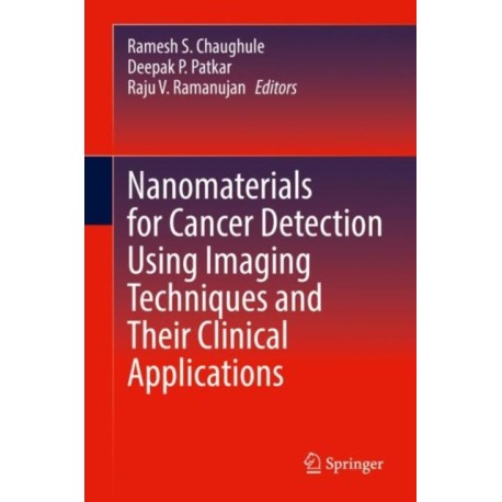 Nanomaterials for Cancer Detection Using Imaging Techniques and Their Clinical Applications